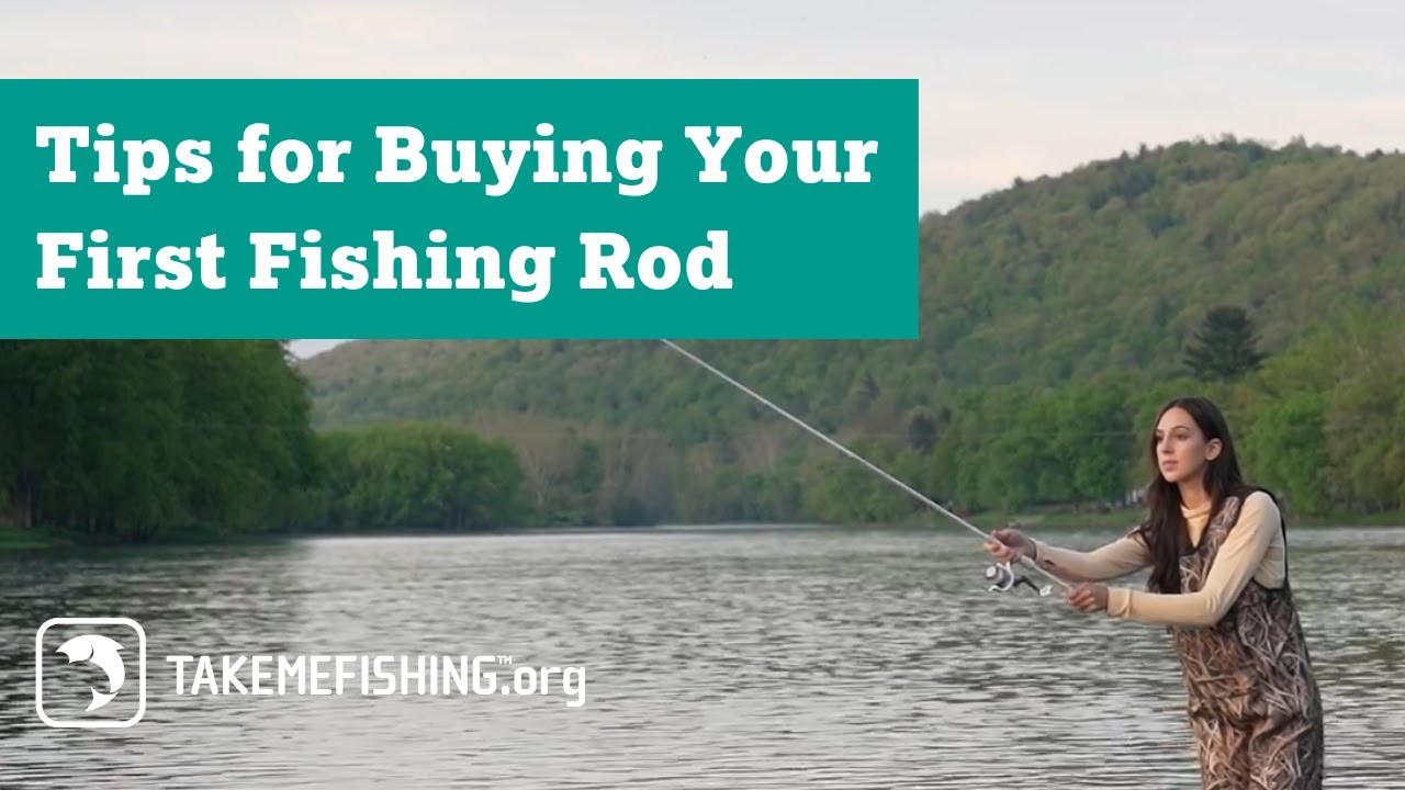 Tips for Buying Your First Fishing Rod 