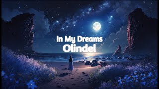 [Uplifting Trance] Olindel ft. Katty Heath - In My Dreams