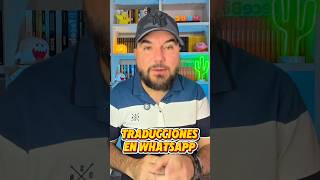 Cómo traducir mensajes en otros idiomas en WhatsApp