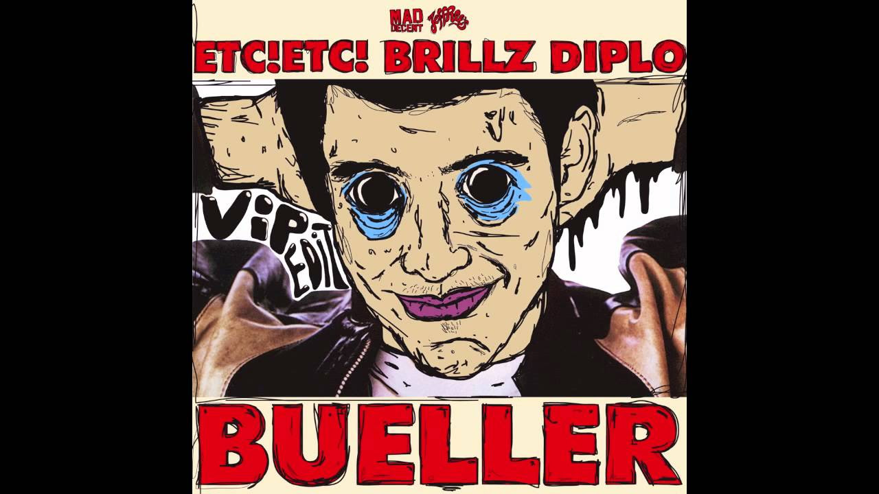 ETCETC x Brillz x Diplo   Bueller VIP Edit Official Full Stream
