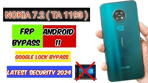 Nokia 7.2 ( TA 1193 ) Android 11 FRP Bypass without PC | Nokia Android 11 GOOGLE Lock Bypass #nokia