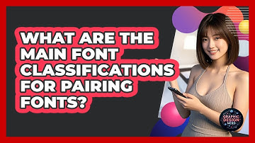 What Are The Main Font Classifications For Pairing Fonts? - Graphic Design Nerd