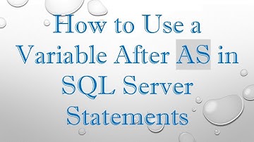 How to Use a Variable After AS in SQL Server Statements