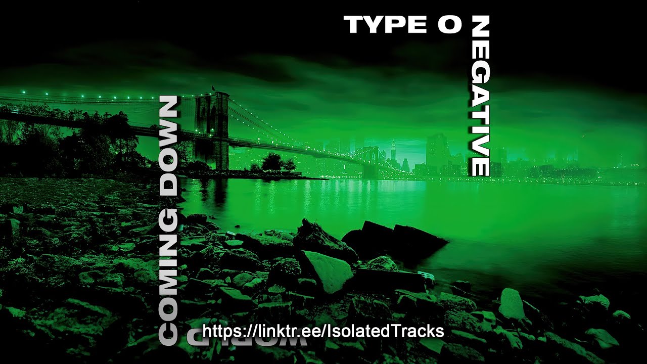 Type O Negative - World Coming Down (Vocals Only)