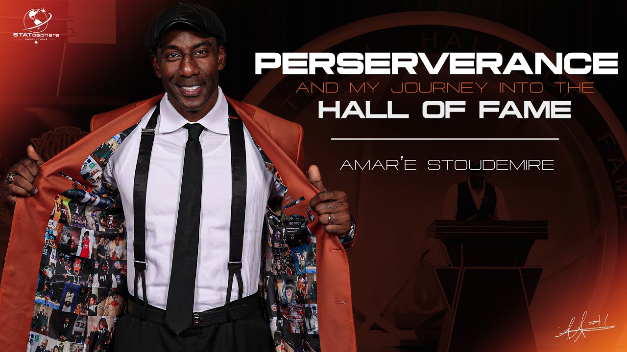 The Power of Perserverance | Amar’e Stoudemire Hall of Fame Speech