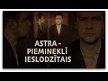 ASTRA - PIEMINEKLĪ IESLODZĪTAIS (kupleja)