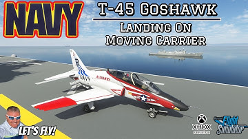 T-45 Goshawk Lands On Moving Carrier! Microsoft Flight Simulator Xbox Series X