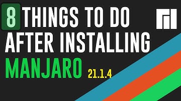 8 Things You Must Do After Installing Manjaro 21.1.4 [ XFCE ] 2021 | Manjaro After Install Gems
