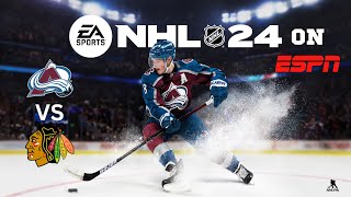 NHL 24 on ESPN: Colorado Avalanche VS Chicago Blackhawks (Xbox Series X)