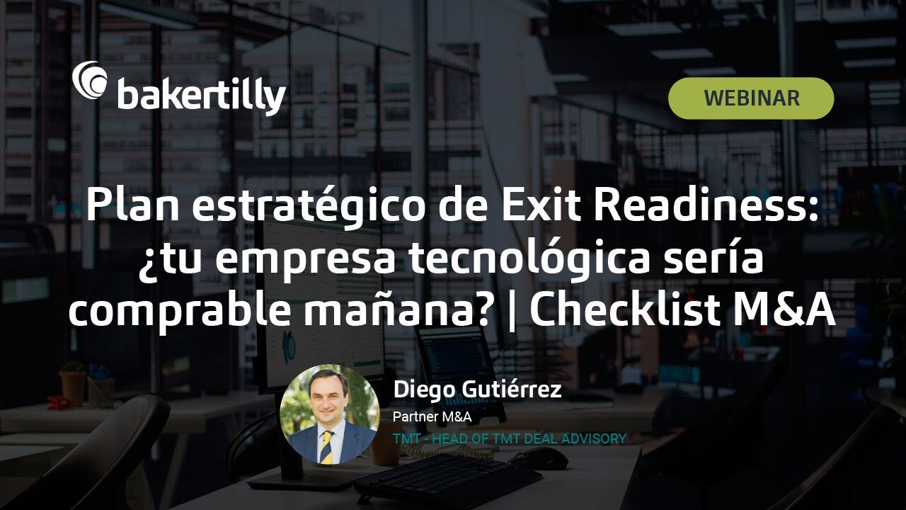 Plan estratégico de Exit Readiness: ¿tu empresa tecnológica sería comprable mañana? | Checklist M&A