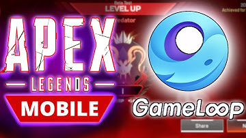 How To Download Apex Legends Mobile 🔥 Emulator On PC / Laptop ✅Play Apex Legends Mobile on Gameloop