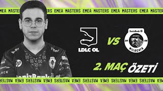 LDLC OL vs DenizBank İstanbul Wildcats vs  | 2. Maç Özeti | EMEA Masters | Çeyrek Final
