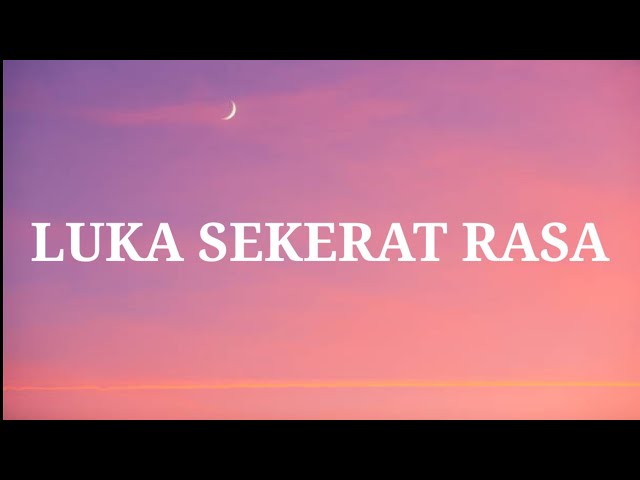 LUKA SEKERAT RASA || cover & lirik (farel prayoga ft lutfiana dewi ) class=