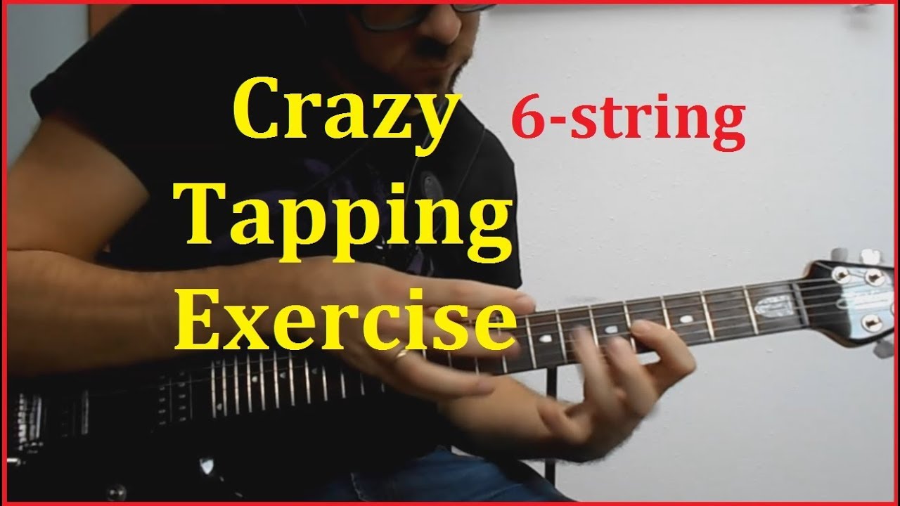 Crazy 6 string Tapping Exercise - Advanced Guitar Lesson - YouTube