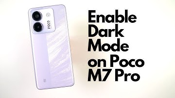How to Enable Dark Mode on Poco M7 Pro