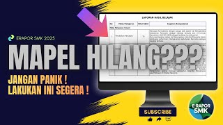 MAPEL HILANG DI ERAPOR SMK 2025? 😱 INI PENYEBAB & SOLUSINYA!