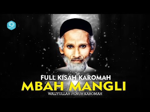 KISAH DAN KAROMAH MBAH MANGLI KH HASAN ASY'ARI MELIPAT BUMI