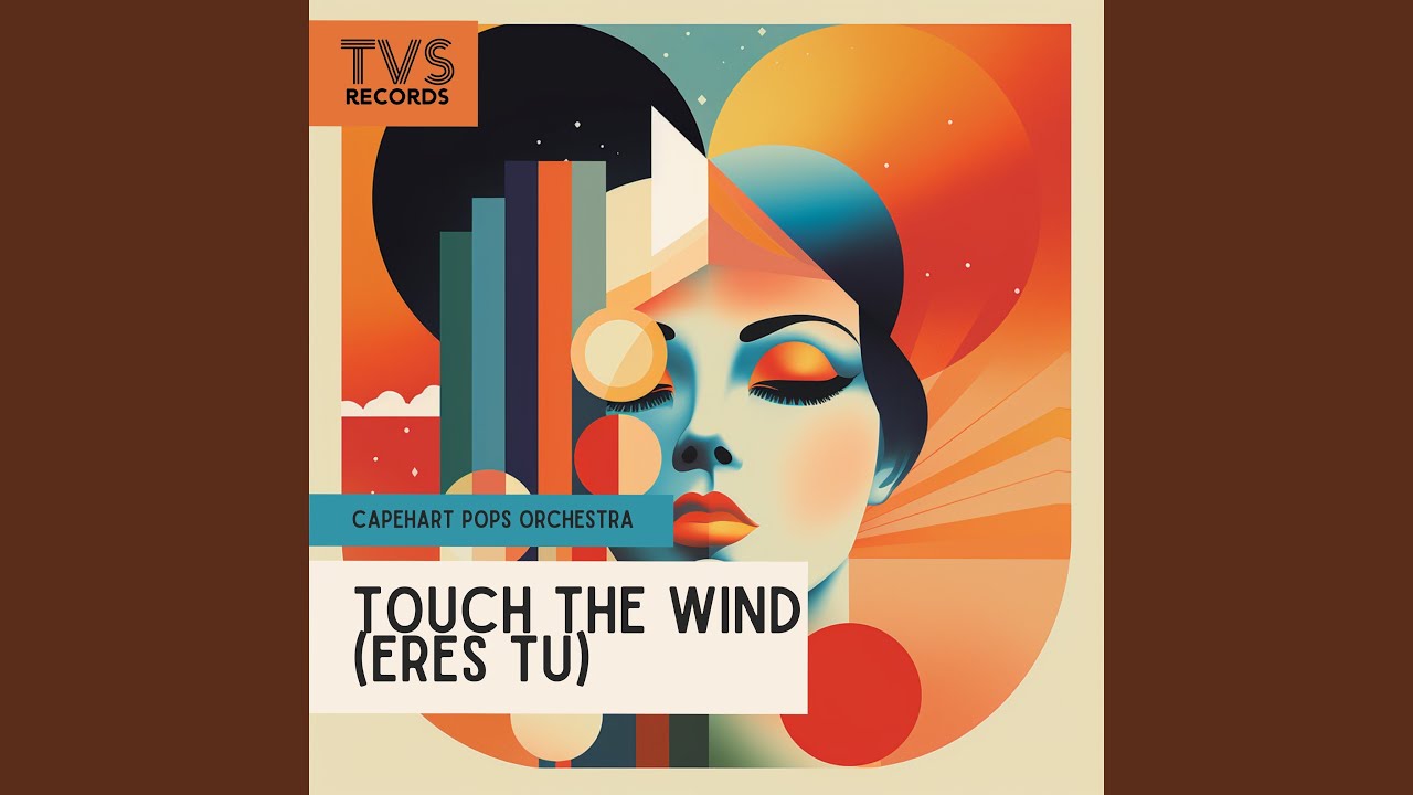 Touch the Wind (Eres Tu)