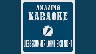 Liebeskummer lohnt sich nicht (Karaoke Version) (Originally Performed By Siw Malmkvist)