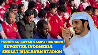 PANGERAN QATAR SAMPAI MELONGO‼️ Suporter Timnas Indonesia Sholat Di jalanan Depan Stadion Piala Asia