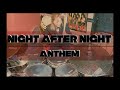 【~MAD大内師匠に届け~】 NIGHT AFTER NIGHT / ANTHEM 叩いてみた