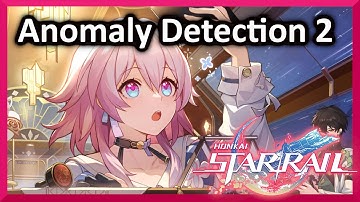 Anomaly Detection 2 - Honkai:Star Rail