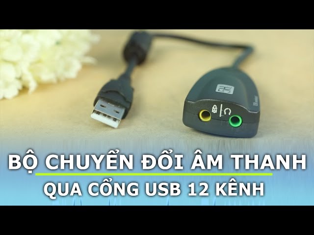 USB Sound card Bộ chuyển đổi âm thanh audio từ USB ra 2 jack 3.5mm