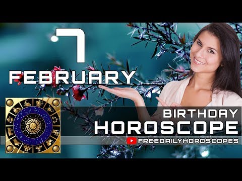 february-7---birthday-horoscope-personality