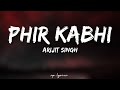 🎤Arijit Singh - Phir Kabhi Full Lyrics Song | M.S. Dhoni: The Untold Story | Sushant Singh Rajput|