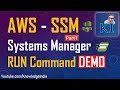 AWS - SSM - Systems Manager (Part 1) - RUN Command DEMO - Execute commands remotely