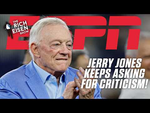 Everyone is BEGGING Jerry Jones to STOP TALKING about the Cowboys defense 😅 | The Rich Eisen Show