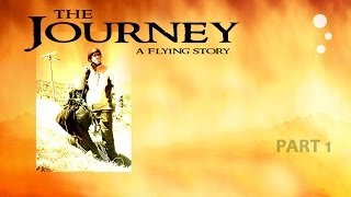 The Journey: A Flying Story (Part One)