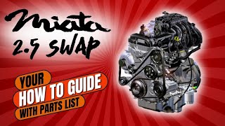 Miata 2.5 Swap | What You Need to Know! by U-Wrench TV 1,671 views 1 month ago 28 minutes