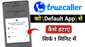 How to remove truecaller as default dialer | Set as default problem