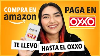 How to buy on AMAZON 🛒 and 💲 PAY AT OXXO - Cash payment 💰
