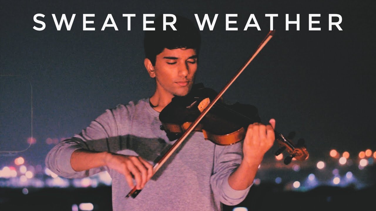 Sweater weather   dramatic violin version