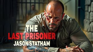 The Last Prisoner - Jason Statham's New Action Movie 2025