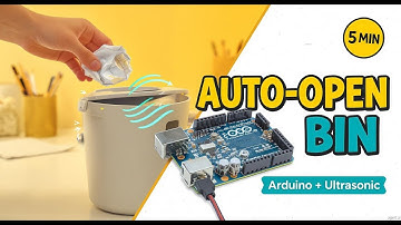 5-minute maker hack videos - Arduino-Based Smart Dustbin Using Ultrasonic Sensor