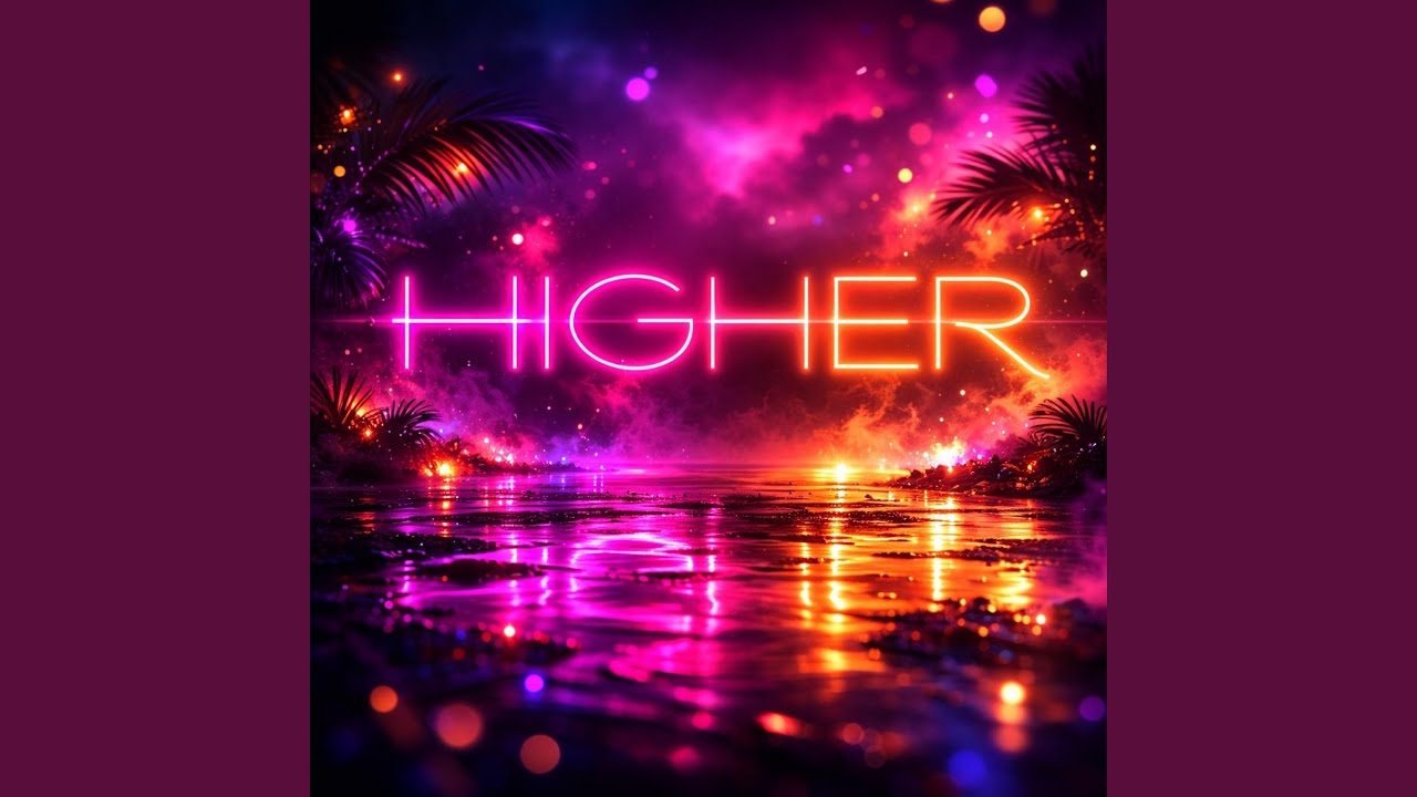 Watch Higher on YouTube Watch Higher on YouTube
