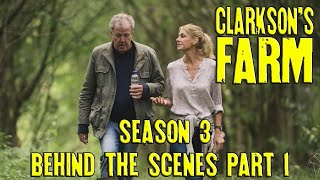 Clarkson's Farm - Season 3 - Behind the Scenes - Part 1