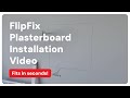 FlipFix Plasterboard Fitting Video