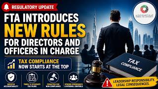 Regulatory Update: FTA Introduces New Rules for Directors and Officers in Charge