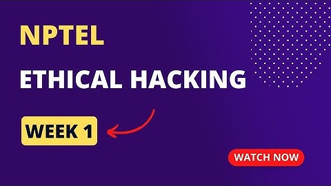 NPTEL Ethical Hacking Assignment 1 Answers 2023