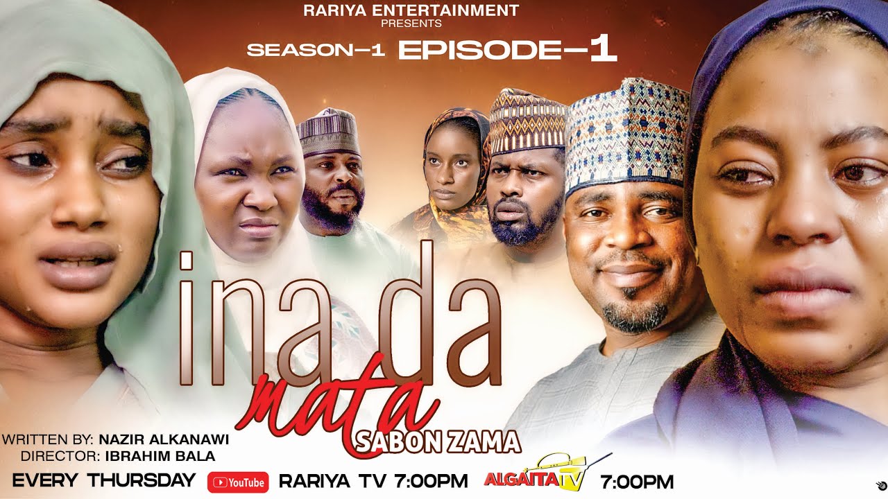 INA DA MATA SABON ZAMA EPISODE 1 | Aminu Sharif, Amina Muhd, Asmau Jika, Faiza Abdullahi | Rariya TV