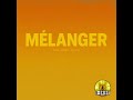 MELANGER Feat Rima Tiblvck mp3