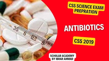 ANTIBIOTICS | what is antibiotics | css general science and ability | by ibrar ahmad