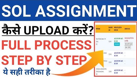 Sol Assignment Kaise Upload Kare Step By Step Full Process | How to upload Sol assignment 2021| Du