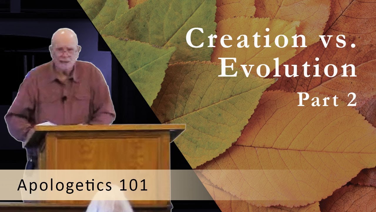 Creation vs. Evolution, Part 2 - YouTube