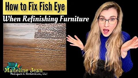 How to Fix Fish Eye | Refinishing Furniture