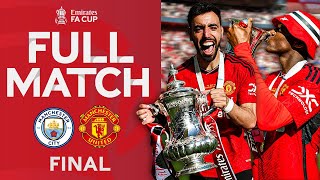 FULL MATCH | Manchester City v Manchester United | Final | Emirates FA Cup 202324